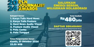 Pendaftaran PLN Journalist Award 2024 Tinggal Sebulan Lagi, Kirimkan Karya Jurnalistik Terbaikmu!